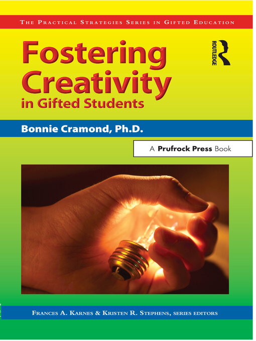 Title details for Fostering Creativity in Gifted Students by Bonnie Cramond - Available